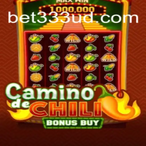 Exploring Camino de Chili Bonus Buy: A Thrilling Gaming Experience with 333UD Casino